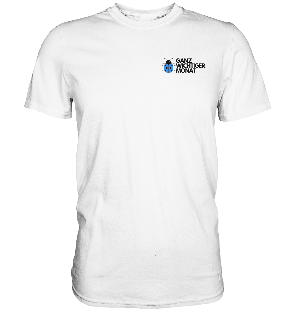 Der Marienkäfer: Ganz Wichtiger Monat - Shirt (Unisex)
