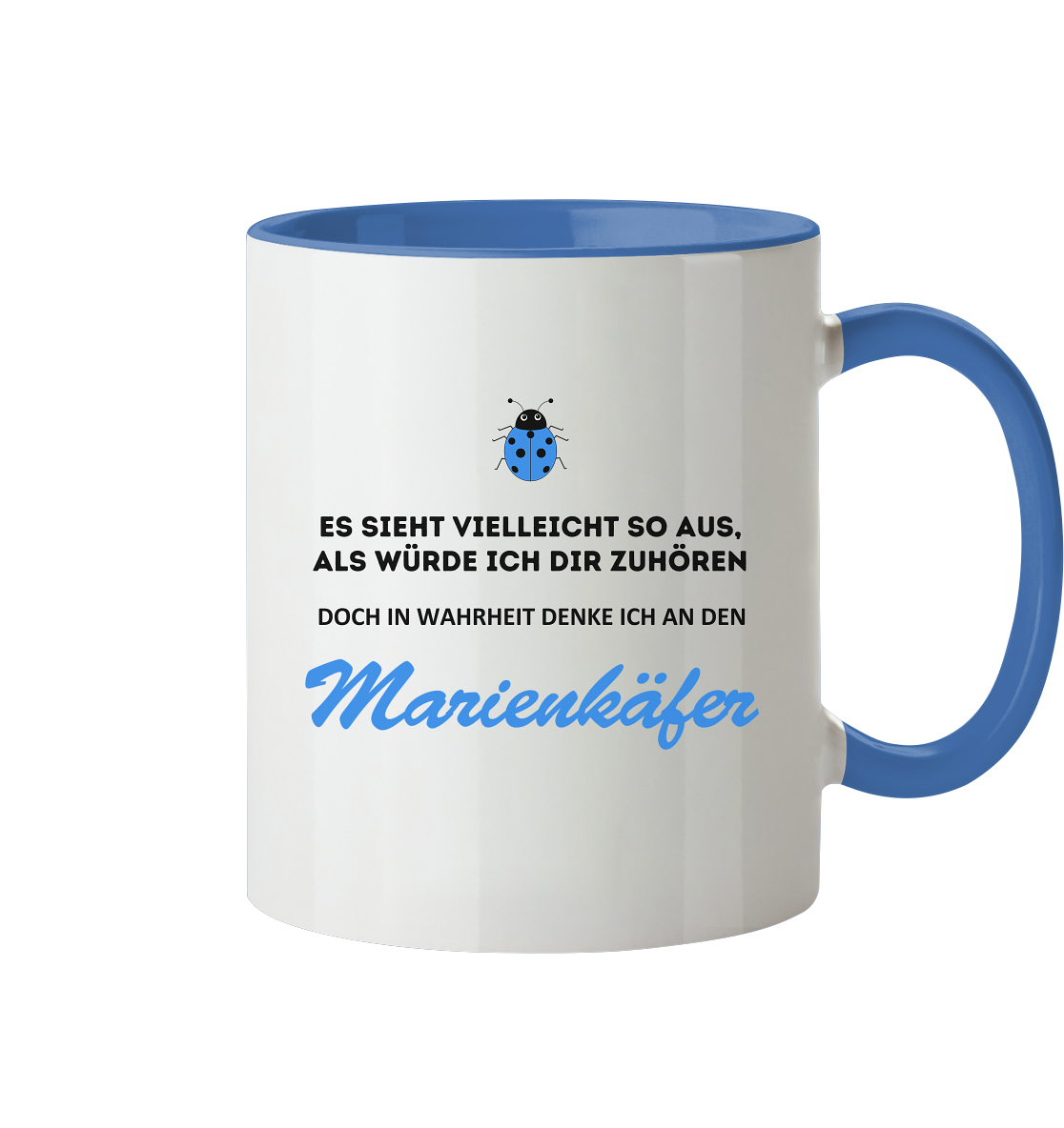 Der Marienkäfer: Denke an den Marienkäfer - Tasse
